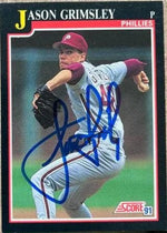 Jason Grimsley Signed 1991 Score Baseball Card - Philadelphia Phillies