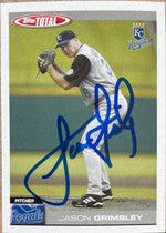 Jason Grimsley Signed 2004 Topps Total Baseball Card - Kansas City Royals - PastPros