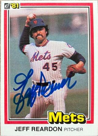 Jeff Reardon Signed 1981 Donruss Baseball Card - New York Mets - PastPros