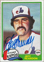 Jeff Reardon Signed 1981 Topps Traded Baseball Card - Montreal Expos - PastPros