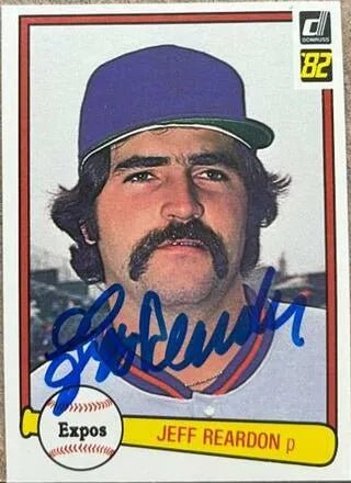 Jeff Reardon Signed 1982 Donruss Baseball Card - Montreal Expos