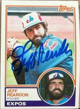 Jeff Reardon Signed 1983 Topps Baseball Card - Montreal Expos