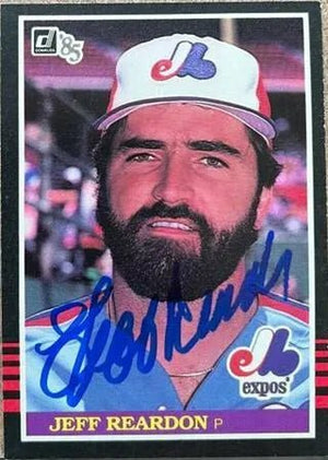 Jeff Reardon Signed 1985 Donruss Baseball Card - Montreal Expos