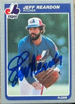 Jeff Reardon Signed 1985 Fleer Baseball Card - Montreal Expos