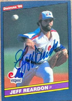 Jeff Reardon Signed 1986 Donruss Baseball Card - Montreal Expos