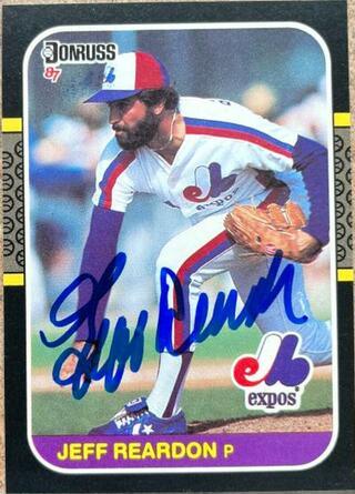 Jeff Reardon Signed 1987 Donruss Baseball Card - Montreal Expos - PastPros