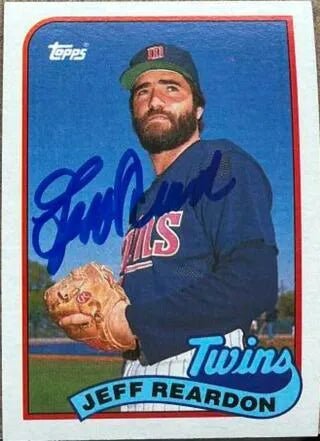 Jeff Reardon Signed 1989 Topps Baseball Card - Minnesota Twins