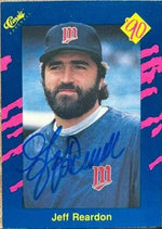 Jeff Reardon Signed 1990 Classic Blue Baseball Card - Minnesota Twins