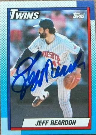 Jeff Reardon Signed 1990 Topps Baseball Card - Minnesota Twins
