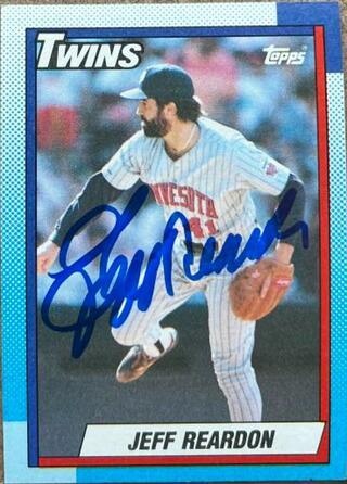 Jeff Reardon Signed 1990 Topps Baseball Card - Minnesota Twins - PastPros