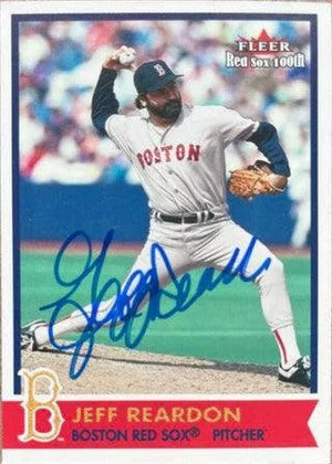 Jeff Reardon Signed 2001 Fleer 100th Anniversary Baseball Card - Boston Red Sox