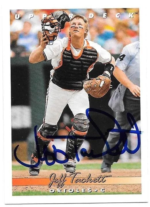 Jeff Tackett Signed 1993 Upper Deck Baseball Card - Baltimore Orioles