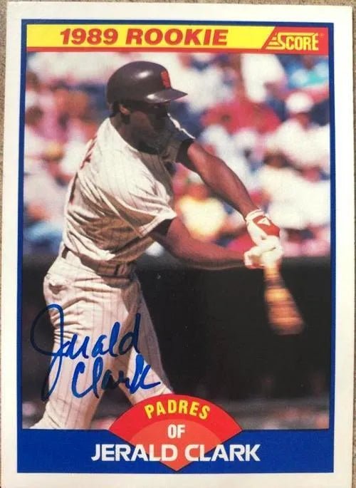 Jerald Clark Signed 1989 Score Baseball Card - San Diego Padres