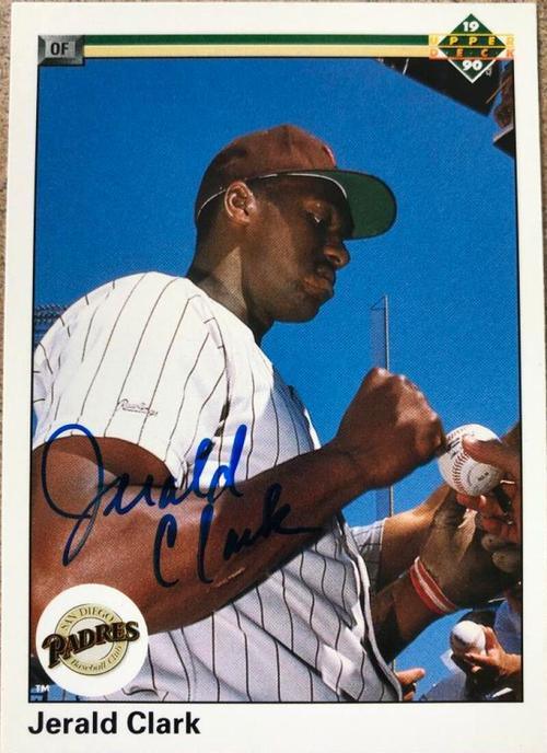Jerald Clark Signed 1990 Upper Deck Baseball Card - San Diego Padres - PastPros