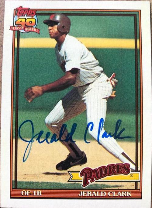 Jerald Clark Signed 1991 Topps Baseball Card - San Diego Padres - PastPros