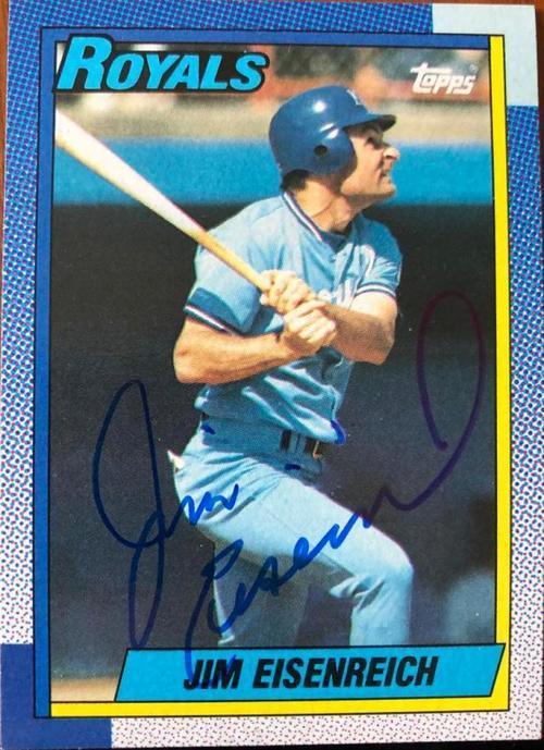 Jim Eisenreich Signed 1990 Topps Baseball Card - Kansas City Royals - PastPros
