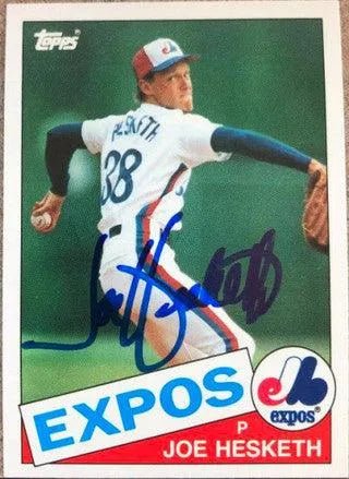 Joe Hesketh Signed 1985 Topps Traded Baseball Card - Montreal Expos