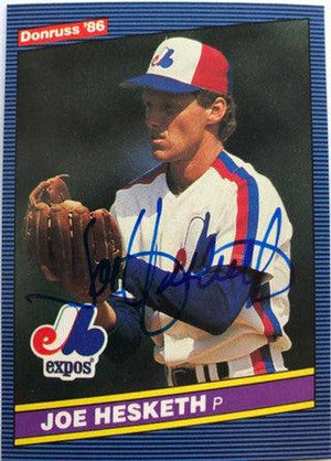 Joe Hesketh Signed 1986 Donruss Baseball Card - Montreal Expos - PastPros