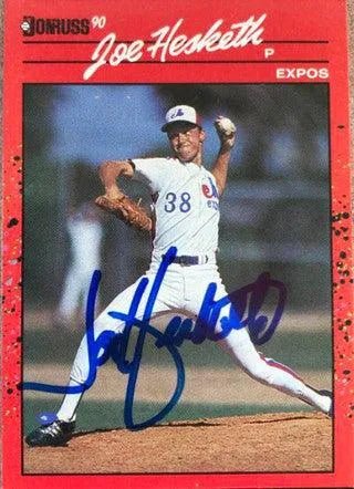 Joe Hesketh Signed 1990 Donruss Baseball Card - Montreal Expos