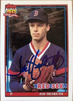 Joe Hesketh Signed 1991 Topps Baseball Card - Boston Red Sox