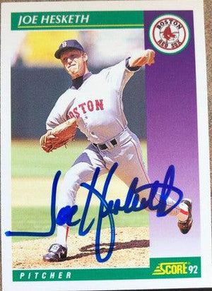 Joe Hesketh Signed 1992 Score Baseball Card - Boston Red Sox - PastPros