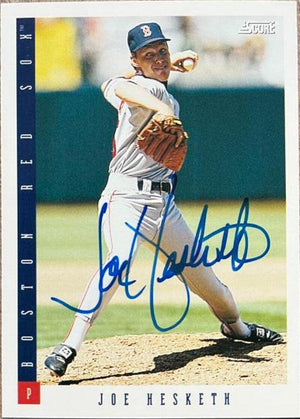 Joe Hesketh Signed 1993 Score Baseball Card - Boston Red Sox - PastPros