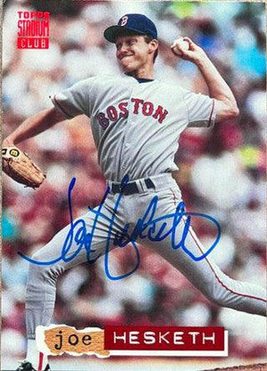 Joe Hesketh Signed 1994 Stadium Club Baseball Card - Boston Red Sox - PastPros