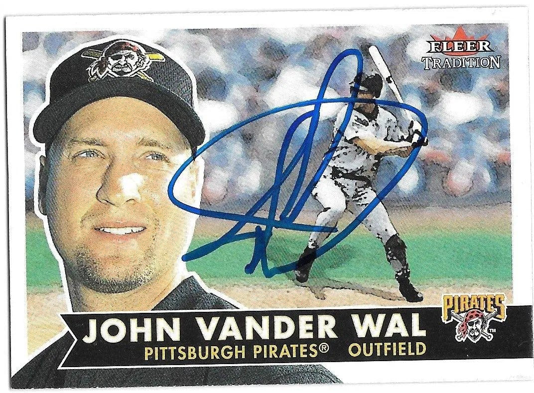 John Vander Wal Signed 2001 Fleer Tradition Baseball Card - Pittsburgh Pirates