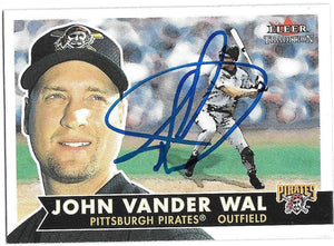 John Vander Wal Signed 2001 Fleer Tradition Baseball Card - Pittsburgh Pirates