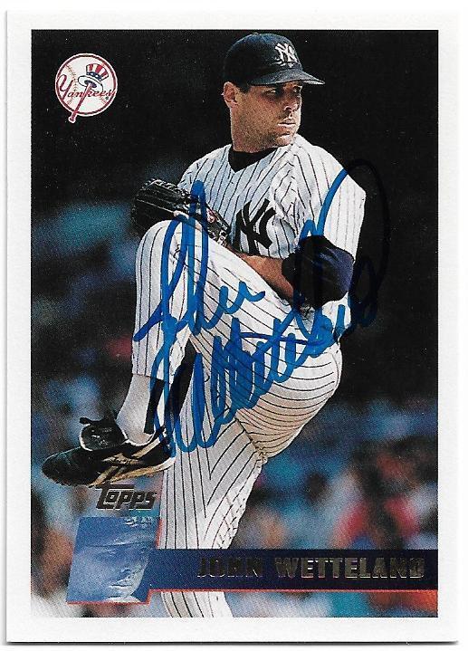John Wetteland Signed 1996 Topps Baseball Card - New York Yankees - PastPros