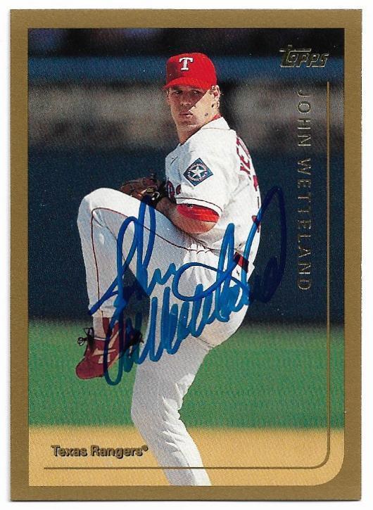 John Wetteland Signed 1999 Topps Baseball Card - Texas Rangers - PastPros