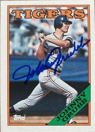 Johnny Grubb Signed 1988 Topps Baseball Card - Detroit Tigers