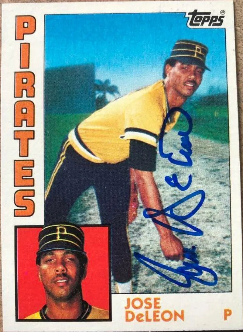 Jose Deleon Signed 1984 Topps Baseball Card - Pittsburgh Pirates