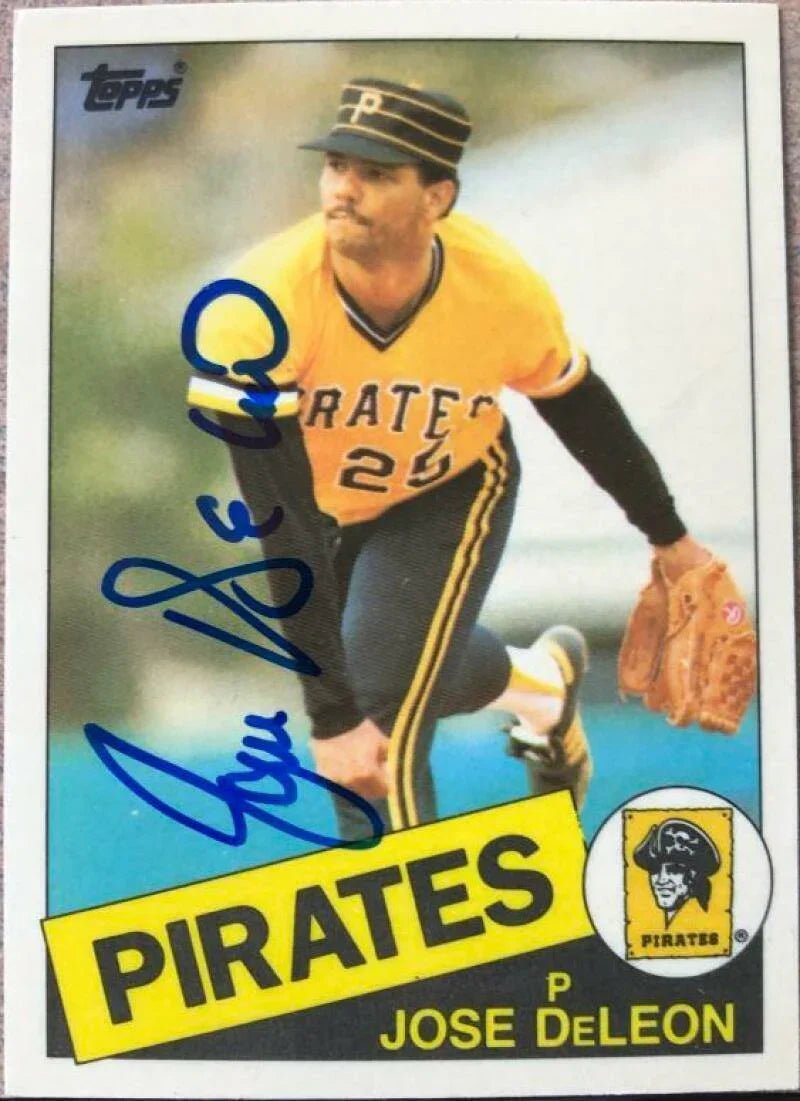 Jose Deleon Signed 1985 Topps Tiffany Baseball Card - Pittsburgh Pirates