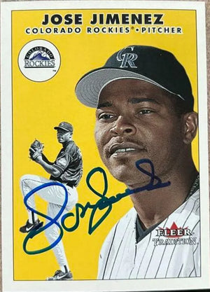 Jose Jimenez Signed 2000 Fleer Tradition Update Baseball Card - Colorado Rockies - PastPros