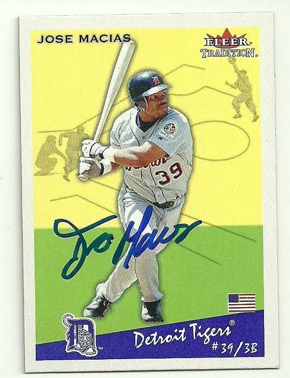 Jose Macias Signed 2002 Fleer Tradition Baseball Card - Detroit Tigers