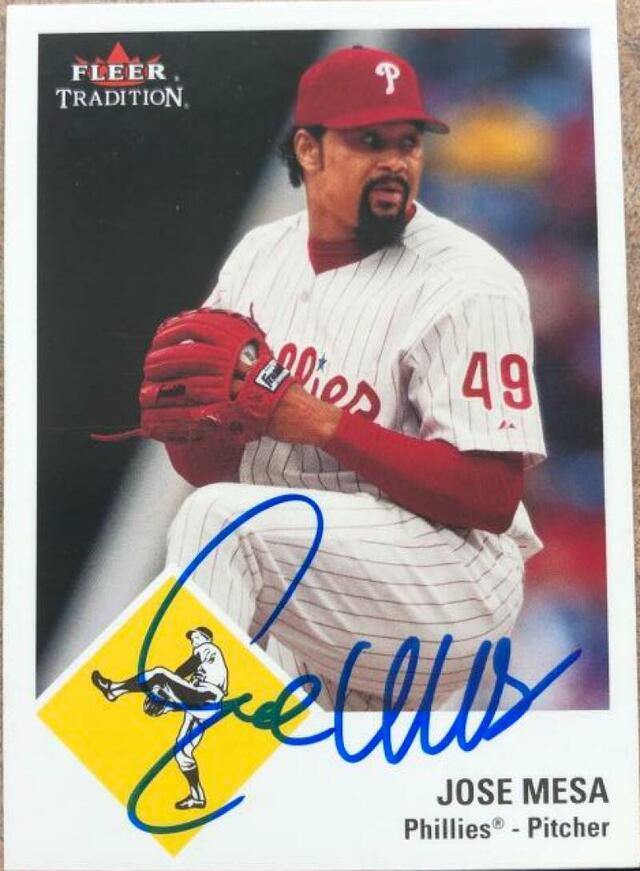 Jose Mesa Signed 2003 Fleer Tradition Baseball Card - Philadelphia Phillies - PastPros