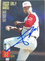 Jose Rijo Signed 1994 Stadium Club Members Only Baseball Card - Cincinnati Reds
