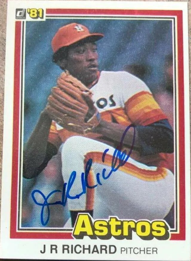 JR Richard Signed 1981 Donruss Baseball Card - Houston Astros