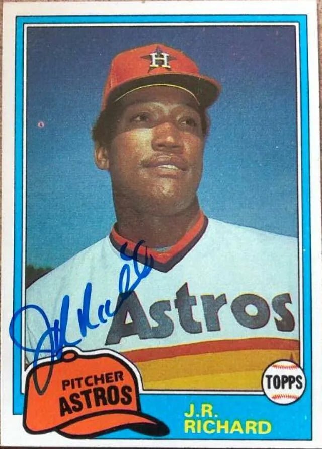 JR Richard Signed 1981 Topps Baseball Card - Houston Astros