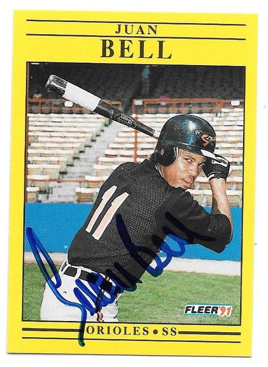 Juan Bell Signed 1991 Fleer Baseball Card - Baltimore Orioles - PastPros