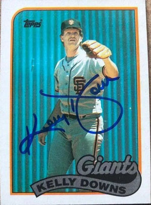 Kelly Downs Signed 1989 Topps Baseball Card - San Francisco Giants