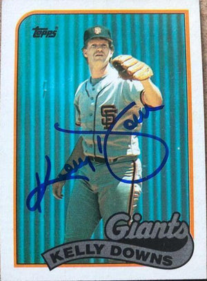 Kelly Downs Signed 1989 Topps Baseball Card - San Francisco Giants - PastPros