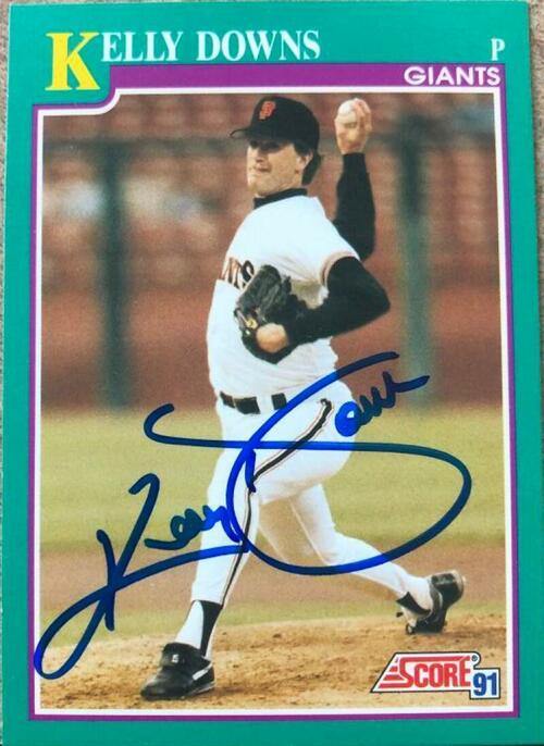 Kelly Downs Signed 1991 Score Baseball Card - San Francisco Giants - PastPros