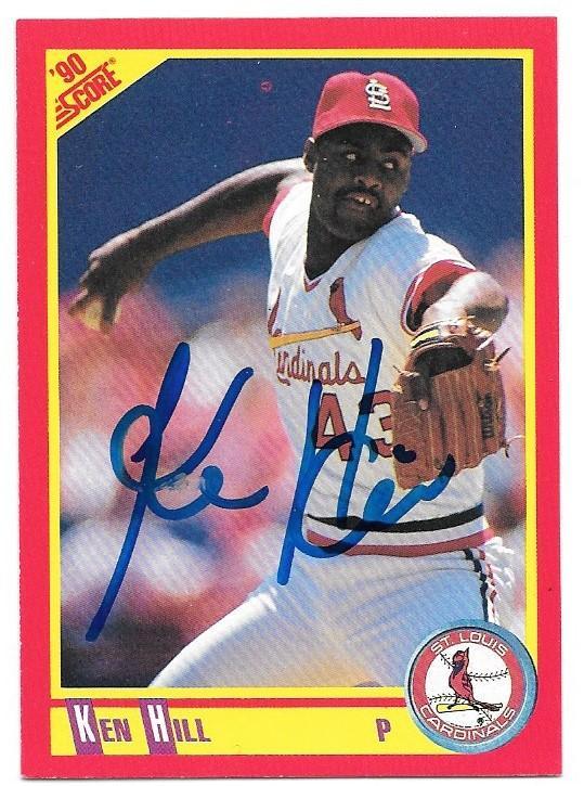 Ken Hill Signed 1990 Score Baseball Card - St Louis Cardinals - PastPros