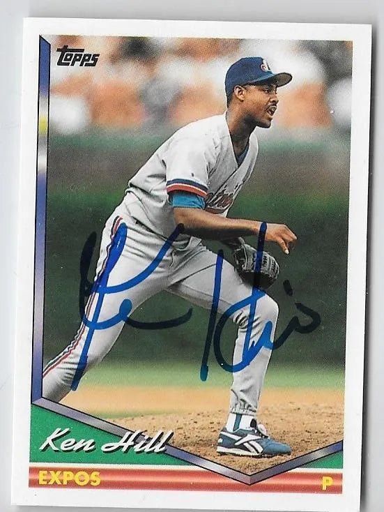 Ken Hill Signed 1994 Topps Baseball Card - Montreal Expos