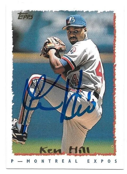 Ken Hill Signed 1995 Topps Baseball Card - Montreal Expos