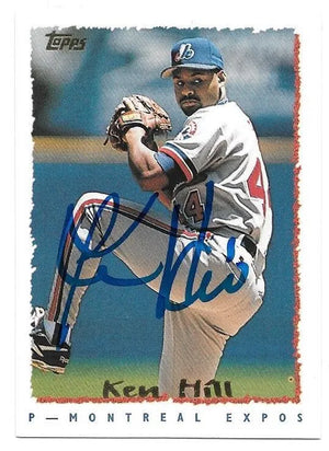 Ken Hill Signed 1995 Topps Baseball Card - Montreal Expos - PastPros