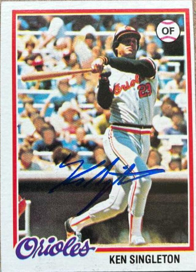 Ken Singleton Signed 1978 Topps Baseball Card - Baltimore Orioles - PastPros