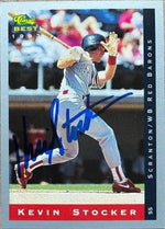 Kevin Stocker Signed 1993 Classic Best Baseball Card - SWB Red Barons